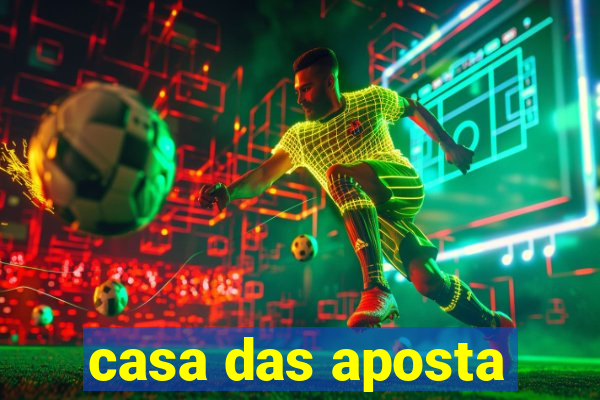 casa das aposta